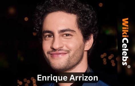 enrique arrizon height|Enrique Arrizon Wiki, Height, Age, Girlfriend, Parents, Net Worth .